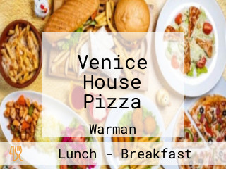 Venice House Pizza
