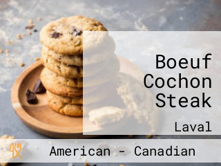 Boeuf Cochon Steak