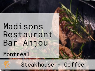 Madisons Restaurant Bar Anjou