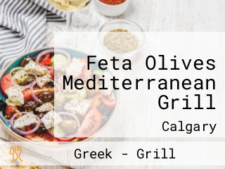 Feta Olives Mediterranean Grill