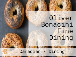 Oliver Bonacini Fine Dining
