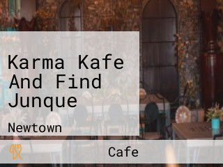 Karma Kafe And Find Junque