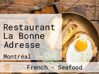 Restaurant La Bonne Adresse