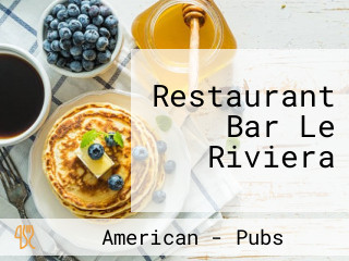 Restaurant Bar Le Riviera