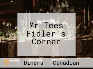 Mr Tees Fidler's Corner