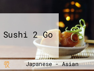 Sushi 2 Go