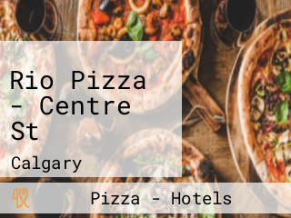 Rio Pizza - Centre St
