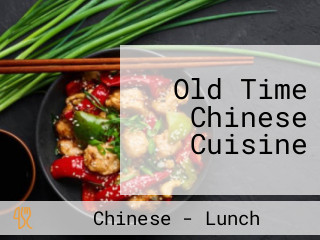 Old Time Chinese Cuisine