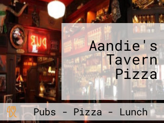 Aandie's Tavern Pizza