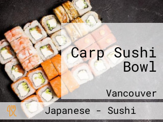 Carp Sushi Bowl