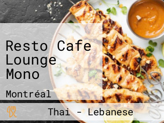 Resto Cafe Lounge Mono