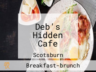 Deb's Hidden Cafe