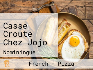 Casse Croute Chez Jojo