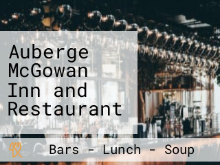 Auberge McGowan Inn and Restaurant