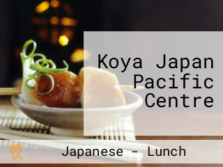 Koya Japan Pacific Centre