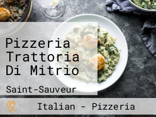 Pizzeria Trattoria Di Mitrio