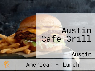 Austin Cafe Grill