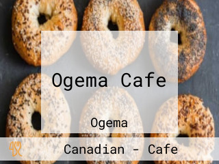 Ogema Cafe
