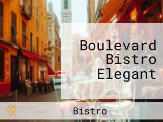 Boulevard Bistro Elegant
