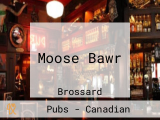 Moose Bawr