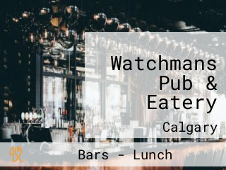 Watchmans Pub & Eatery