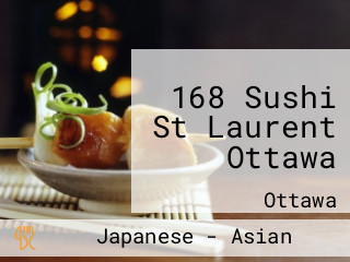 168 Sushi St Laurent Ottawa