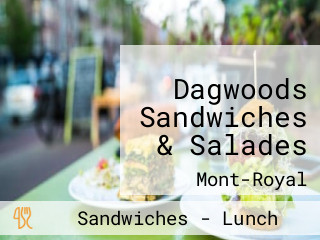 Dagwoods Sandwiches & Salades
