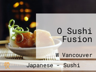 O Sushi Fusion