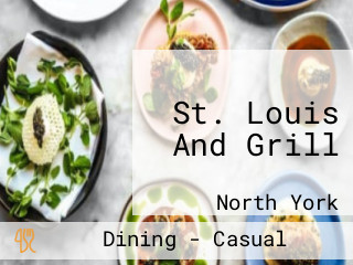 St. Louis And Grill