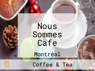 Nous Sommes Cafe