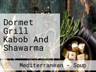 Dormet Grill Kabob And Shawarma