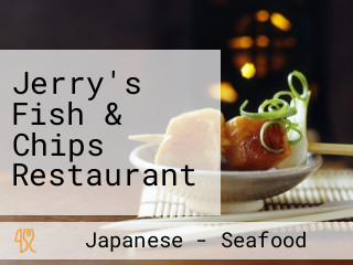 Jerry's Fish & Chips Restaurant