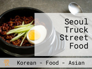 Seoul Truck Street Food