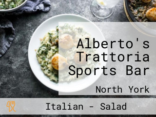 Alberto's Trattoria Sports Bar