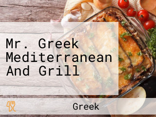 Mr. Greek Mediterranean And Grill