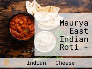Maurya East Indian Roti - Liberty Village