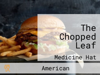 The Chopped Leaf