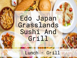 Edo Japan Grasslands Sushi And Grill