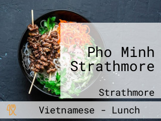Pho Minh Strathmore
