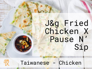 J&g Fried Chicken X Pause N’ Sip Partnership Store