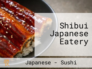 Shibui Japanese Eatery
