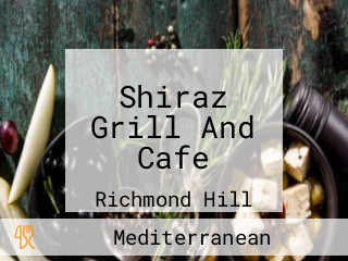 Shiraz Grill And Cafe