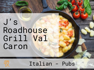 J’s Roadhouse Grill Val Caron