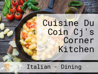 Cuisine Du Coin Cj's Corner Kitchen