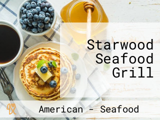 Starwood Seafood Grill