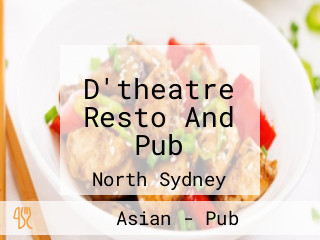 D'theatre Resto And Pub