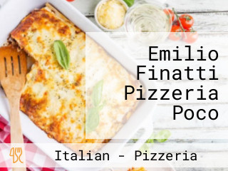 Emilio Finatti Pizzeria Poco