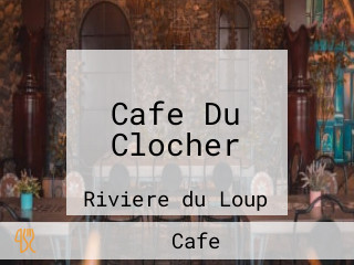 Cafe Du Clocher