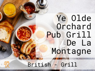 Ye Olde Orchard Pub Grill De La Montagne