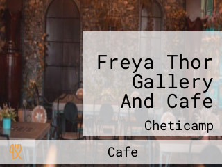 Freya Thor Gallery And Cafe